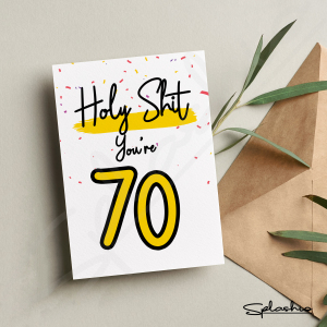 70th Birthday Card - Holy Sh** You're 70