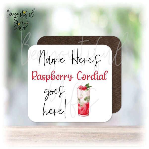 Personalised Drinks Coaster - Name's Raspberry Cordial Goes Here!