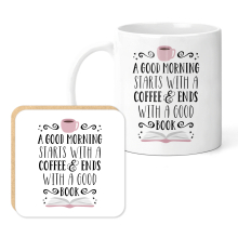 Mug & Coaster Set - A Good Morning Starts With A Coffee & Ends With A Good Book