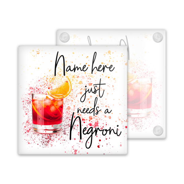 Personalised Negroni Glass Coaster - Just Needs A Negroni