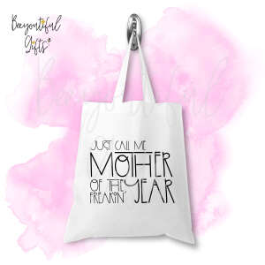 Mother's Day Tote Bag - Mother of the Freakin' Year