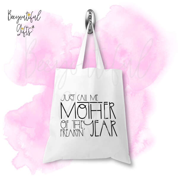 Mother's Day Tote Bag - Mother of the Freakin' Year