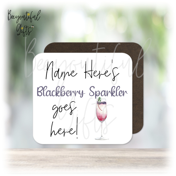 Personalised Drinks Coaster - Name's Blackberry Sparkler Goes Here!