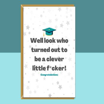 Funny Graduation Card - For Him or For Her - Personalised inside or blank - For University, College, PHD, Law School or more - Graduate Gift