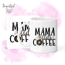 Mug & Coaster Set - Mama Needs Coffee