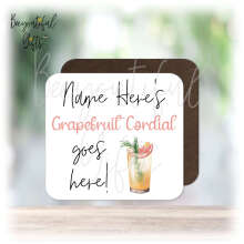 Personalised Drinks Coaster - Name's Grapefruit Cordial Goes Here!