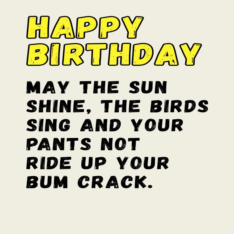 Bum Crack - funny birthday card