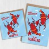 To my lobster funny, cute lobster cheesy anniversary card for wife, husband, girlfriend, boyfriend, partner (Size A6/A5/A4/Square 6x6") - A6: Single card