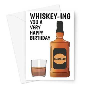 Happy Birthday Card For Grandad - Funny Whiskey Bottle & Glass  - A5 Greeting Card