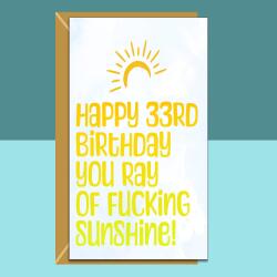 33rd Birthday Card - Personalised inside - For Him or Her - For friend, son, daughter, brother, sister, or anyone else turning 33 years old