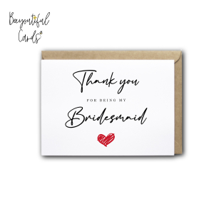 Thank You Card - Thank You For Being My Bridesmaid