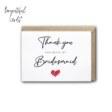 Thank You Card - Thank You For Being My Bridesmaid - Small (Approx. A6)