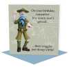Boy scouts don't get old - Lord Baden Powell themed birthday card - designed by Erica Sturla - 15cm square and blank inside, made in the UK