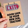 Good luck in your new job traitor! Funny rude, new job, leaving, congratulations card for colleague, coworker (Size A6/A5/A4/Square 6x6") - A6: Single card