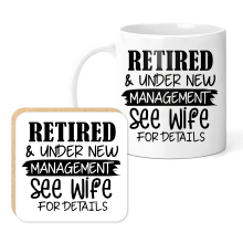 Mug & Coaster Set - Retired & Under New Management See Wife For Details