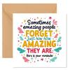 Reminder Card - Sometimes Amazing People Forget Just How Amazing They Are - Positivity Cards, Amazing People Card, Friendship Cards