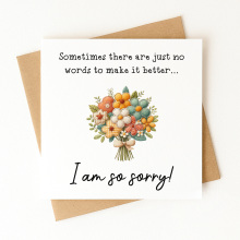 I'm Sorry Card - Sometimes There Are Just No Words To Make It Better - Standard Smooth Card