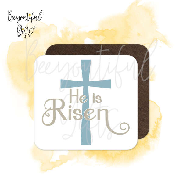 Easter Coaster - He Is Risen