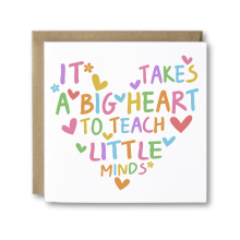 Thank You Teacher Card - It Takes A Big Heart To Teach Little Minds - Standard Smooth Card
