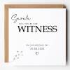 Will you be our witness Personalised Wedding Day Card be our witness, personalised card for wedding, personalised will you be our witness - Add a Message