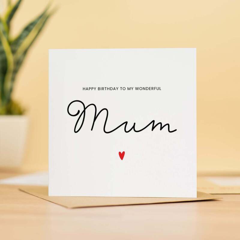 Mum Birthday Card For Her, Wonderful Mum Birthday Card, Birthday Gift For Mum, Mum Birthday Gift, From Child - Square (5.5x5.5) / Blank Inside