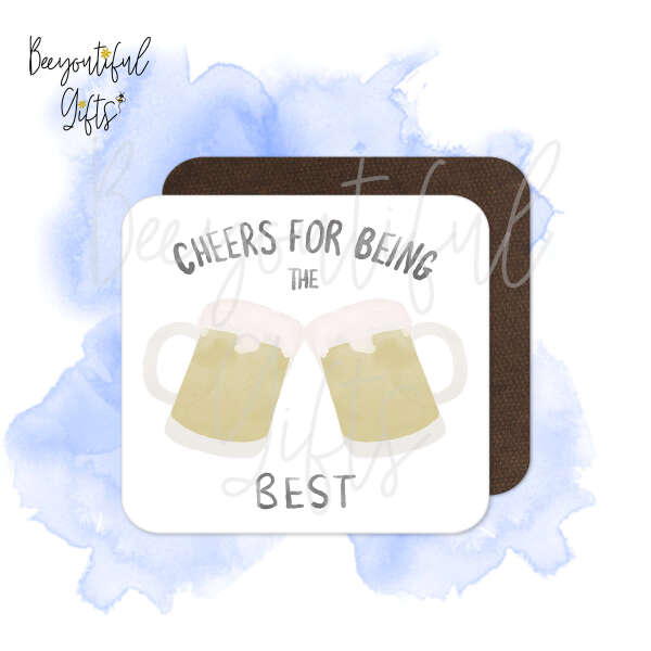 Father's Day Coaster - Watercolour Cheers For Being The Best