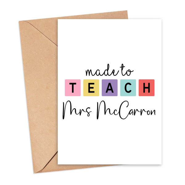 Personalised Thank You Teacher Card - Made To Teach - Small (Approx. A6) - Standard Smooth Card