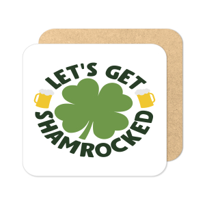 St. Patrick's Day Coaster - Let's Get Shamrocked
