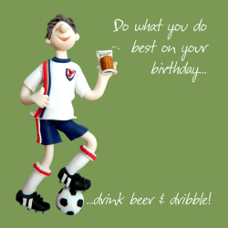 Holy Mackerel drink beer and dribble football themed male birthday card for him - designed by artist Erica Sturla - 15cm square and blank inside for your message - made in the UK