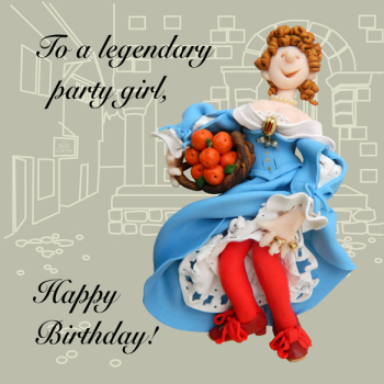 Legendary Party Girl Funny Olde Worlde Birthday Card Erica Sturla Greeting Cards