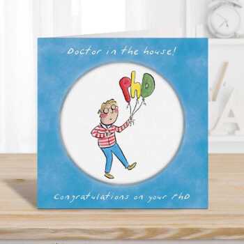 Doctor in the house, male PhD congratulations card - designed by Rosie Brooks - 15cm square and blank inside, made in the UK