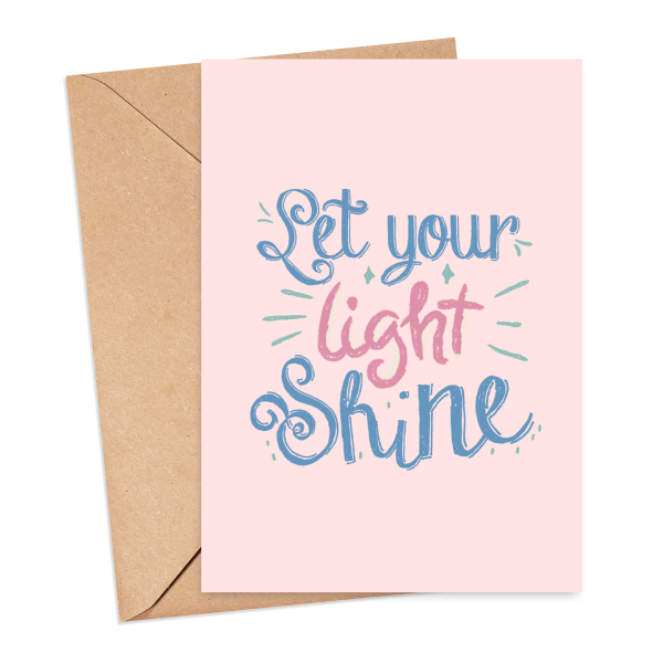 Self Love Card - Let Your Light Shine - Small (A6)