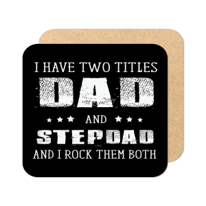 Father's Day Coaster - Monochrome Dad and Step Dad