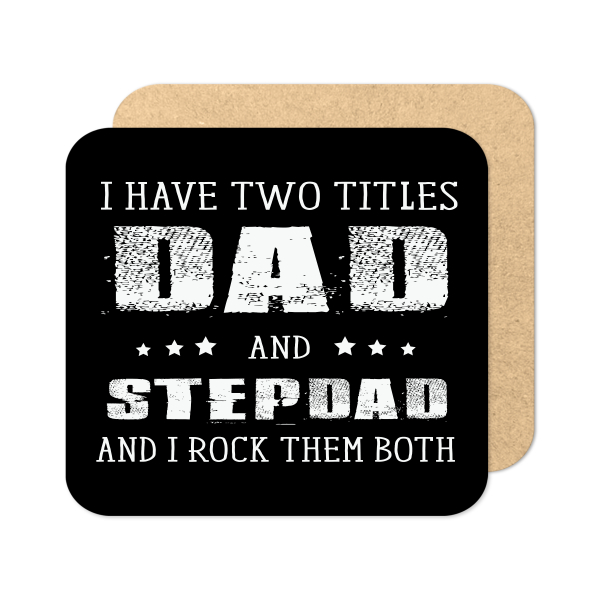 Father's Day Coaster - Monochrome Dad and Step Dad - Standard Wooden Coaster