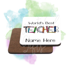 Personalised Teacher Coaster - World's Best Teacher