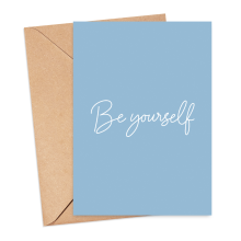 Self Love Card - Be Yourself - Small (Approx. A6 | 105mm x 148mm | 4.1in x 5.8in) - Standard Smooth Card