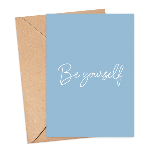 Self Love Card - Be Yourself - Small (A6)