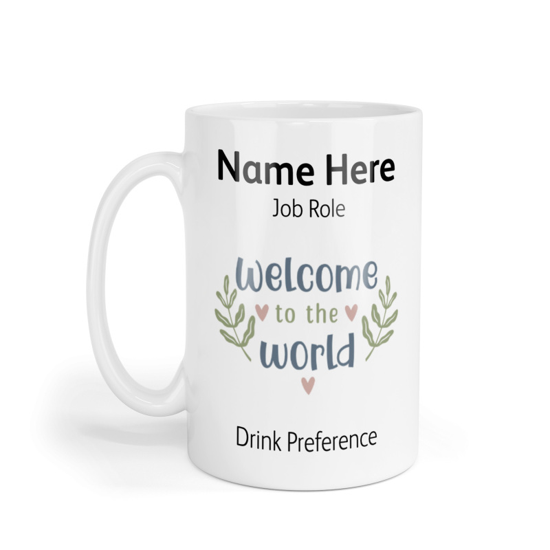 Personalised Ceramic Mug - Welcome to the World
