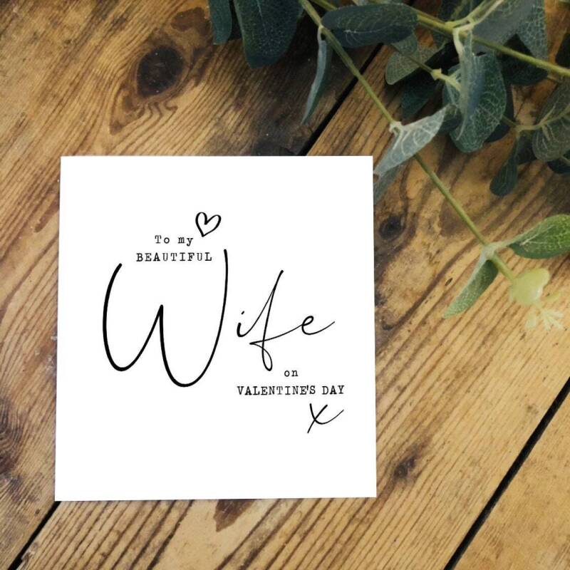 WIFE Valentines Day Card / Blank Card - Smooth White