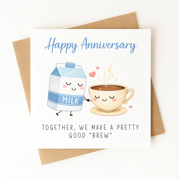 Anniversary Card - Together We Make A Pretty Good Brew - Standard Smooth Card