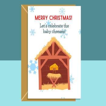 Funny Christmas Card - Baby Cheeses - For Him or For Her - Cheeky - Sarcastic - Hilarious - Ideal Xmas Card
