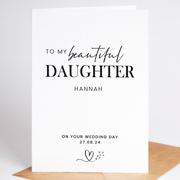 Personalised Wedding Day Card - To My Beautiful Daughter on Your Wedding Day - Small (Approx. A6) - Standard Smooth Card