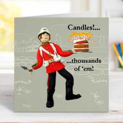 Candles 1000s of em - British Boer War soldier birthday card - designed by Erica Sturla - 15cm square and blank inside, made in the UK