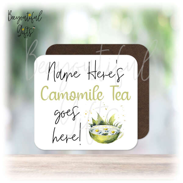 Personalised Drinks Coaster - Name's Camomile Tea Goes Here!