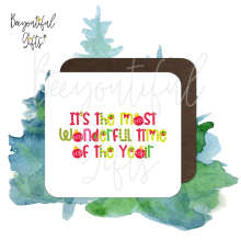 Christmas Coaster - It's The Most Wonderful Time of The Year