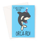 Funny Orca Birthday Card - Killer Whale