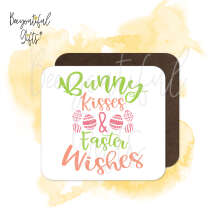 Easter Coaster - Bunny Kisses & Easter Wishes