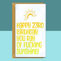 23rd Birthday Card - Personalised inside - For Him or Her - For friend, son, daughter, brother, sister, or anyone else turning 23 years old