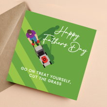 Father's Day Card Gardening - Cut The Grass