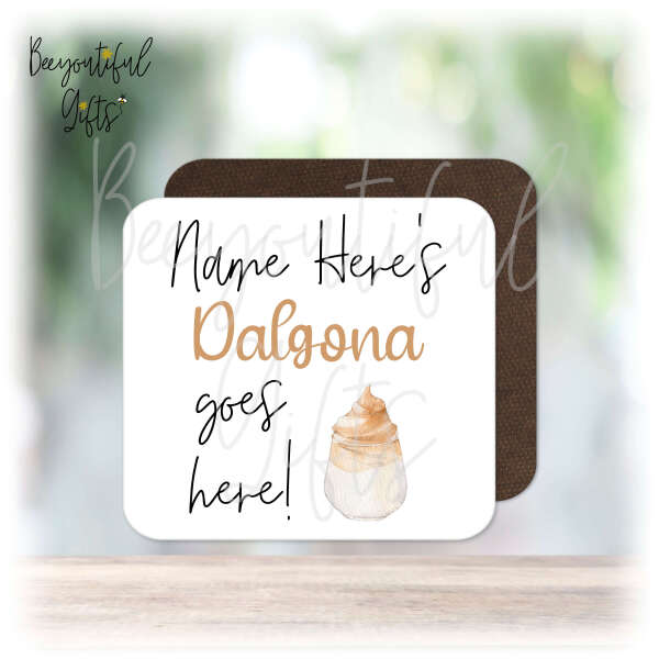 Personalised Drinks Coaster - Name's Dalgona Goes Here!